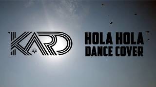 KARD - HOLA HOLA Dance cover ( Squad 43 )