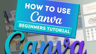 Canva Tutorial: Editing, Designing, Thumbnails, Logos, Painting, Posters [2024]