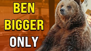 🐻 Ben Bigger Only! - Playing Chapter 3