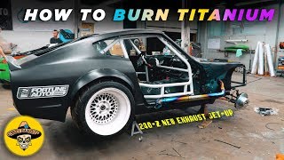 How To BURN TITANIUM EXHAUST | 240z New Exhaust Setup | (EP# 46)(4K)