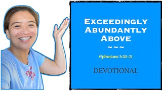 Exceedingly Abundantly Above | Ephesians 3:20–21 | Daily Devotion with Cille | Pastor Joseph Prince