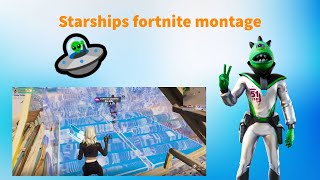 Starships 🛸 (Fortnite Montage) | #SurpassGreatness