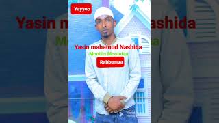 New Ethiopian Nashida "Mootiin Mootota Rabbiima"yasin Mahamud 2023