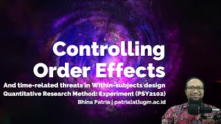 Controlling order effects in within-subjects design