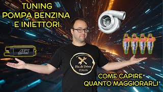 Come e perché AUMENTARE la POMPA della BENZINA e gli INIETTORI