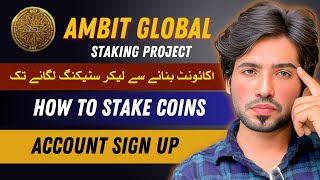 Account Sign up & Staking in Ambit Global | Agt Staking Process | AGT Token Real or Fake