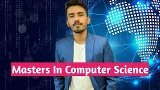 MS In Computer Science | Salary | Jobs | Course | University Shortlisting Everything Explained