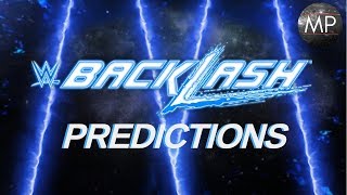 2018 WWE Backlash Predictions... | MonoPython