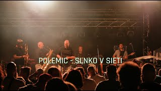 Polemic - Slnko v Sieti @ Trnava - Ekofest 2022