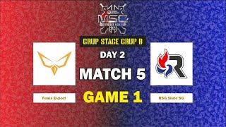 MSC 2023 | GRUP STAGE | DAY 2 | GRUP B | MATCH 5 | GAME 1 | Fenix Esport VS RSG Slate SG