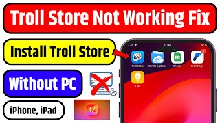 Troll Store Install Without PC | Troll Store Not Open Fixed | Troll Store Install in iPhone No PC