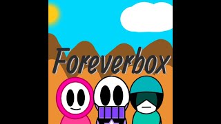 Foreverbox V1 - Battle (FULL VERSION)