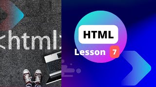 Learn HTML for Beginners - Step-by-Step Tutorial 7