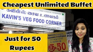 Cheapest Buffet in Chennai | 50Rs UNLIMITED Buffet | Food Review Tamil | Kavin's Veg Food Corner