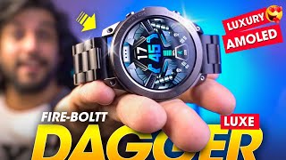 Stylish LUXURY Smartwatch with *BIGGEST AMOLED* Display ⚡️ Fire-Boltt DAGGER LUXE Edition Smartwatch