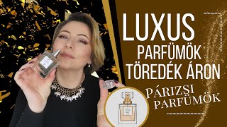 LUXUS PARFÜMÖK TÖREDÉK ÁRON / párizsi parfümök