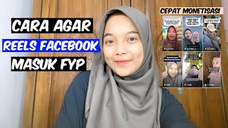 Cara Agar Video Reels Facebook Masuk FYP | Monetisasi Facebook Profesional