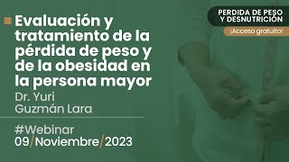 Webinar “Evaluación y tratamiento de la pérdida de peso y de la obesidad en la persona mayor”.