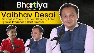 Vaibhav Desai | Honest conversation on Direction, Theatre, Acting and everything around it.