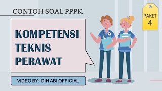 Contoh Soal Kompetensi TEKNIS PERAWAT untuk Calon PPPK 2021 - Paket 4