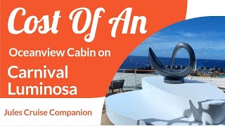 Was it worth the price for an Oceanview  Cabin on Carnival Luminosa @julescruisecompanion