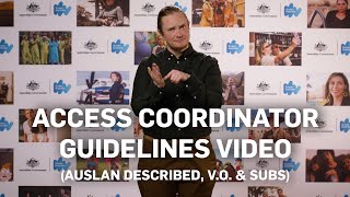 Auslan Guidelines for Access Coordinator Program (voiceover & subtitles)