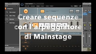 Creare sequenze con l'arpeggiatore di Mainstage