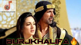 Burjkhalifa | Laxmmi Bomb | Akshay Kumar | Kiara Advani | Nikhita Gandhi |