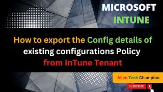 MS90 - How to Export Intune Config Reports