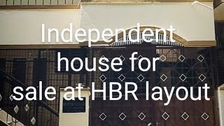 Independent house for sale at HBR layout Bangalore 🏠 #independenthouseforsale #hbrlayout #banglore