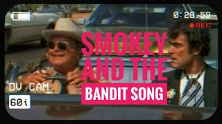 03.* Sheriff Buford T. Justice SONG by Movie Dux #smokeyandthebandit