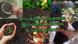 Easley Make Compost From Kitchen Waste 🗑/Madi Thottam Wasted Compost/How To Make Compost