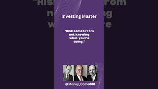 "Risk comes from not knowing what you’re doing." | Understanding Risk | #Investing #finance