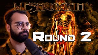 Back For Round 2 | Meshuggah - Light The Shortening Fuse Reaction