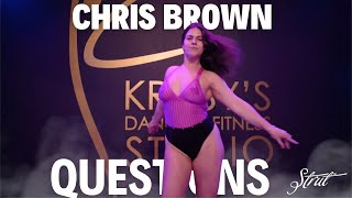 Questions - Chris Brown | Strut™️ | KDFSTUDIO | CHOREOGRAPHY by Krissy Phillipino | Providence RI