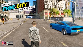 Free City Official Release Gameplay  | Android & iOS