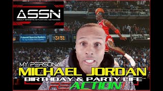 MY PERSONAL MICHAEL JORDAN BIRTHDAY & PARTY EXPERIENCE! HAPPY BIRTHDAY MJ!