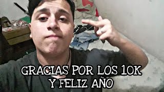 GRACIAS POR LOS 10.000 SUBS Y ÚLTIMO VIDEO DEL AÑO