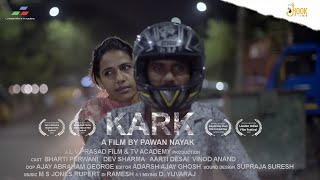 Kark | Short Film | Pawan Kumar Nayak | Hook Films