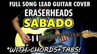 Sabado - Eraserheads | Full Song Lead Guitar Cover Tutorial with Tabs & Chords