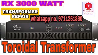 PROTON NX AUDIO RX-3000 AMPLIFIER TOROIDAL TRANSFORMER REPAIR VIDEO