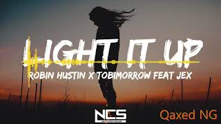 Robin Hustin x Tobimorrow - Light It Up (feat. Jex) - Qaxed NG