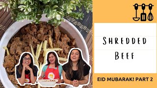 Shredded Beef | Quick Savoury Recipe | EID MUBARAK Part 2 | (Burp)ees