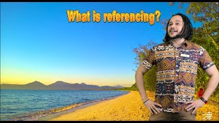 What is referencing?