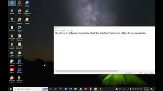 مشكلة فتح ملف The drive or network connection that the shortcut 'name lnk' refers to is unavailable