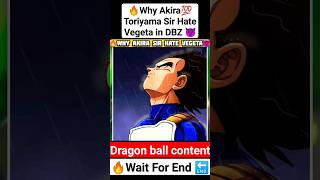 🔥Why (Akiratoriyama) Sir Hate Vegeta💯 #comics #dbs #like #anime #vegeta #manga #viral #goku #dbz