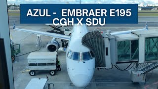 TRIP REPORT | Azul Linhas Aéreas - Embraer E195 - São Paulo (CGH) to Rio (SDU) | Espaço Azul