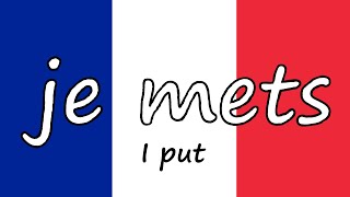 🇫🇷 ✔️French Verbs: METTRE (to PUT) in PRESENT Tense👩‍🏫 🇫🇷