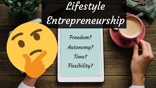 The Truth About Building A Lifestyle Business!