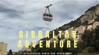 Going up to the top of the Rock of Gibraltar and back by cable car |Gibraltar|UK overseas territory